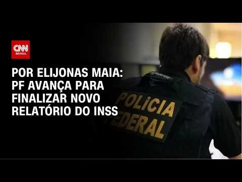PF avança para finalizar novo relatório do INSS | LIVE CNN