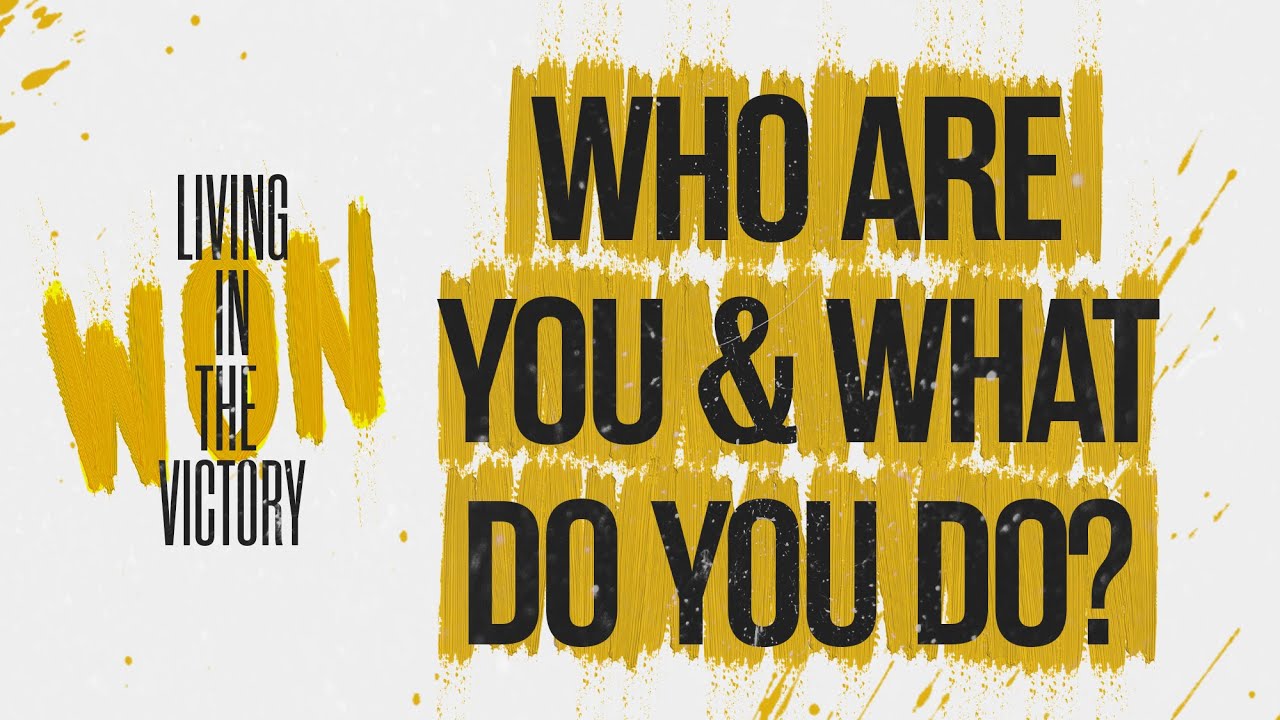 Who Are You and What Do You Do?