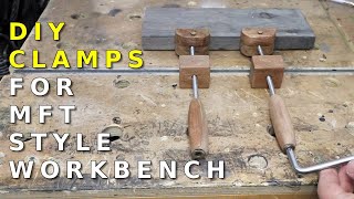 DIY Clamps for MFT Style Workbench