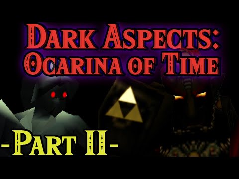 Dark Aspects of Ocarina of Time [Redux] (Part II)
