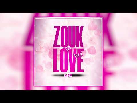 Zouk Love Mix Vol.8 | DJ DJN