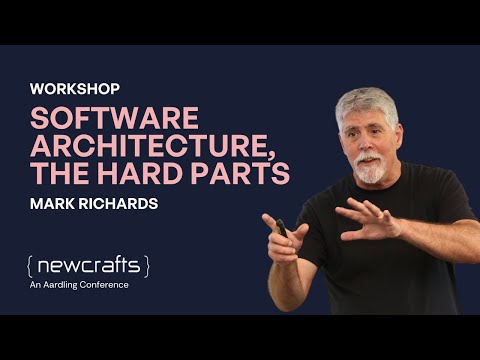 Join the workshop: "Software Architecture: The Hard Parts" with Mark Richards