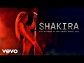 Shakira - Timor (Live from LMYNL World Tour)