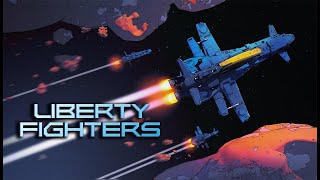 LibertyFighters early trailer