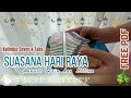 KTABS W PDF Suasana Hari Raya Anuar Zain Dan Ellina 17 Key Kalimba Cover Yu Yin Melodies