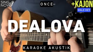 Download lagu Dealova - Once (Karaoke Akustik   Kajon) Male Key mp3 Download lagu Dealova - Once (Karaoke Akustik   Kajon) Male Key mp3