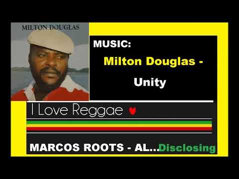 DIVULGANDO: Milton Douglas - Unity / MARCOS ROOTS - AL