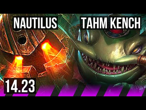 NAUTILUS & Jhin vs TAHM KENCH & Ashe (SUP) | KR Challenger | 14.23