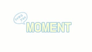 [MOMENT] SUNGJOO's MOMENT #4