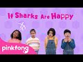 4K If Sharks Are Happy More Kids Dance Along Baby Shark Compilation Pinkfong Kids Songs
