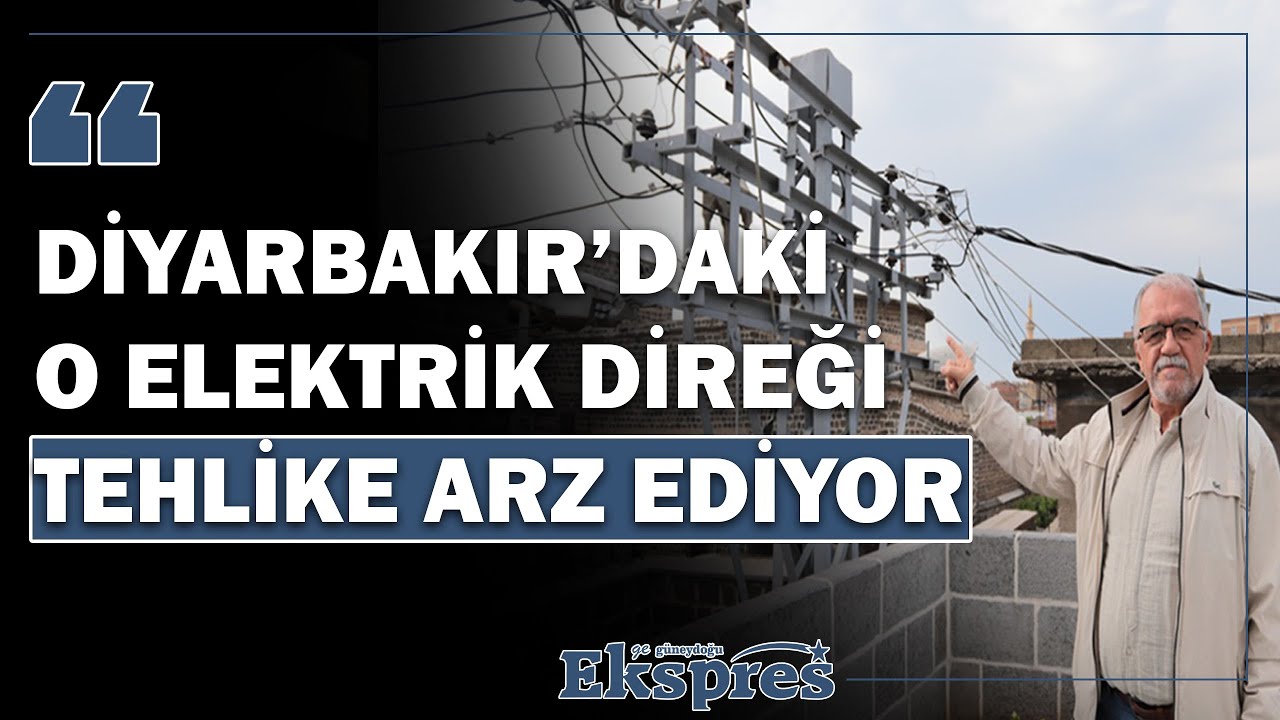 Diyarbakır’daki o elektrik direği tehlike arz ediyor