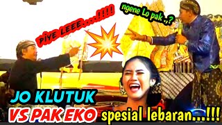 Download lagu JO KLUTUK VS PAK EKO SPESIAL LEBARAN ~  GEGERAN PERKORO PEPATAH LAWAS FULL NGAKAAAKK 🤣🤣 mp3
