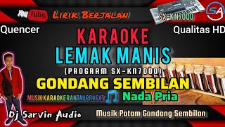 Download lagu MELAYU - LEMAK MANIS KARAOKE NADA PRIA | MUSIK PATAM GONDANG SEMBILAN | KN7000 mp3