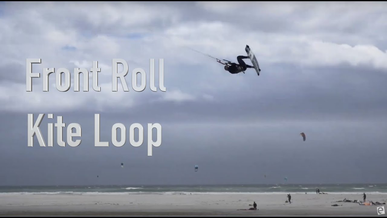 How to Front Roll Kite Loop