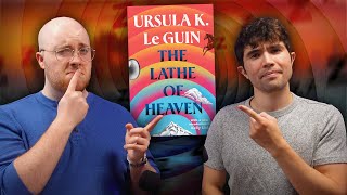 The Lathe of Heaven: Spoiler-free & Spoiler Review | 2 To Ramble #223