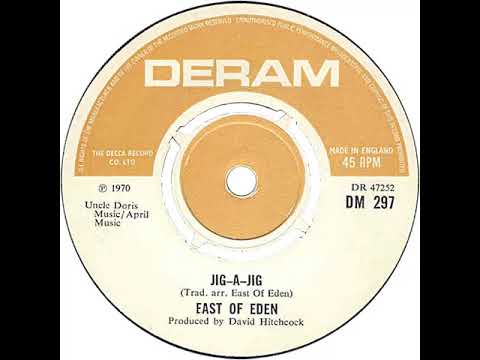 UK New Entry 1971 (74) East Of Eden - Jig-A-Jig