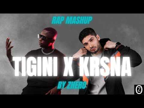 TIGINI X KR$NA (Rap mashup by ZHERO)| The ultimate KR$NA rap mashup| @KRSNAOfficial