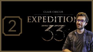 Goblu, Golgra, and Gestrals | Expedition 33 First Playthrough | Pt. 2
