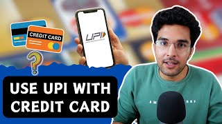 How to Make UPI Payments Using Credit Cards in India 2024