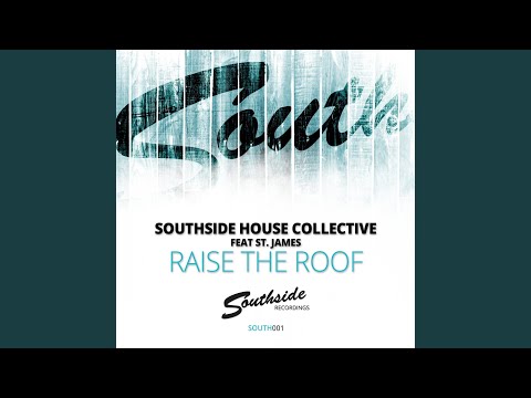 Raise The Roof (Original Mix)