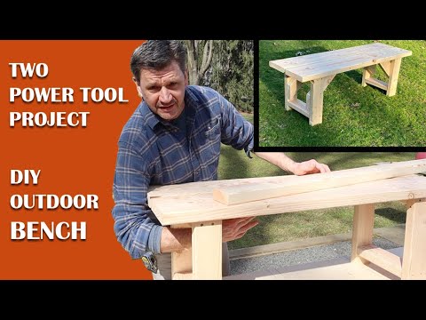 Outdoor Garden Bench - Only Two Power Tools Needed