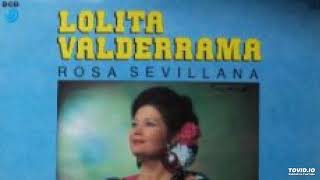 Lolita Valderrama: "Mw voy a Triana"  Sevillanas