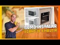COMO INSTALAR FORNO DE EMBUTIR