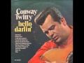 Conway Twitty -- I'm So Used To Loving You