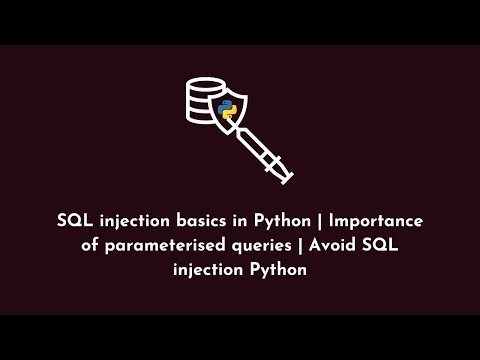 How To Prevent Sql Injection In Python Python Programming Sql Cybersecurity Sqlinjection