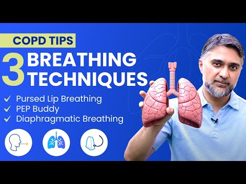 3 breathing techniques for COPD \\ Pursed lip breathing, PEP Buddy, Diaphragmatic breathing