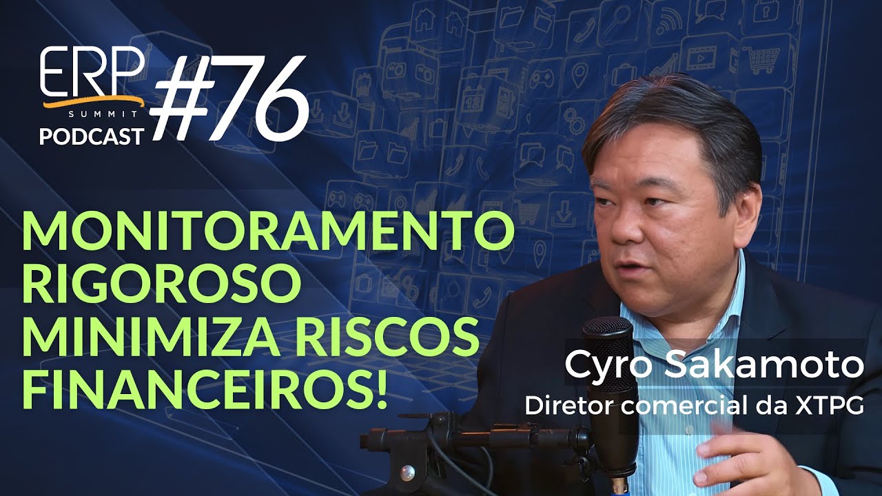 Monitoramento Rigoroso Minimiza Riscos Financeiros - Cyro Sakamoto da XTPG