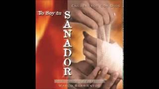 Marco Barrientos Soy Tu Sanador  D.A.R.