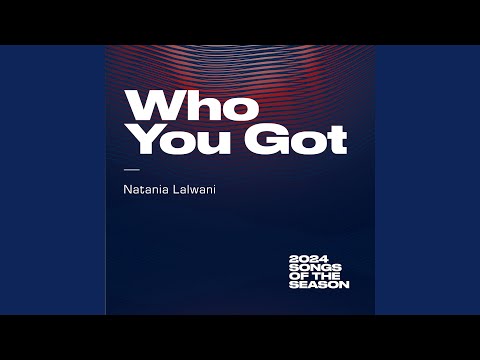 Video thumbnail for Who You Got