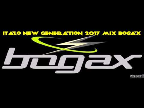 Italo Disco New Generation Bogax Mix 2017