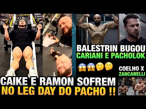 PACHO DESTRUIU RAMON E CAIKE NO LEG DAY - BALESTRIN REVELA SHAPE ATUAL INSANO + ZANCA E COELHO