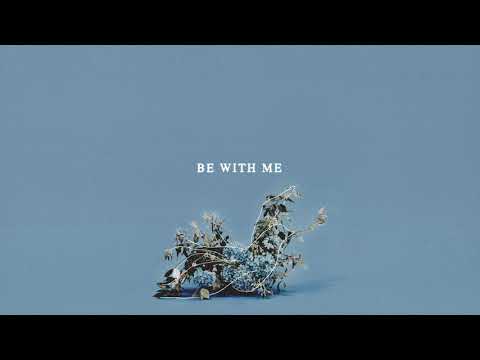 Thumbnail for Be With Me video