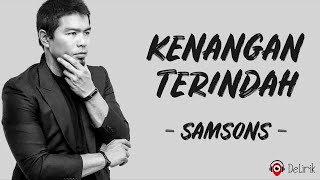 Download lagu Kenangan Terindah - Samsons (Lirik Lagu) ~ Bila yang tertulis untukku adalah yang terbaik untukmu mp3