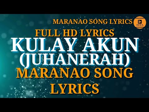 Kulay Akun - Juhanerah | Maranao Song Radio
