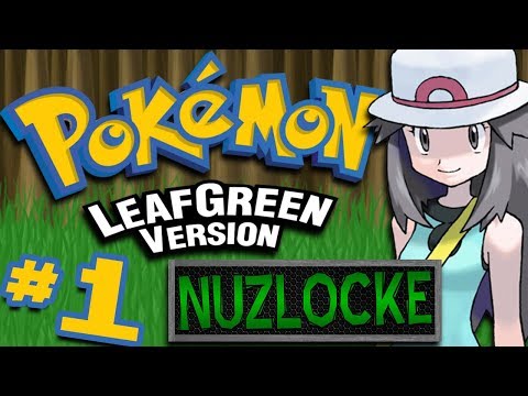 Pokémon LeafGreen [Nuzlocke] - The Prologue