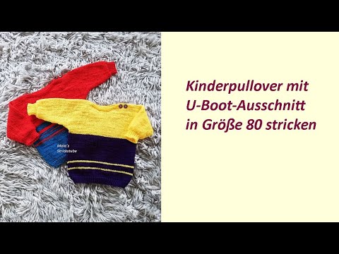 Ragmela 49 - Kinderpullover mit U-Boot - Ausschnitt in Größe 80 stricken