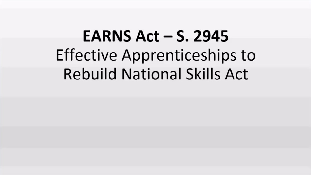 EARNS Act: Apprenticeships and Training for the 21st Century