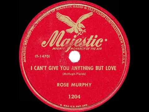 1948 HITS ARCHIVE: I Can’t Give You Anything But Love - Rose Murphy