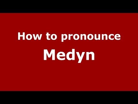 How to pronounce Medyn (Russian/Russia)  - PronounceNames.com
