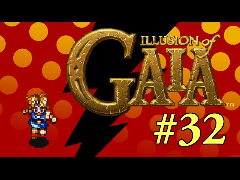 Illusion of Gaia #32 - A Spirited Departure