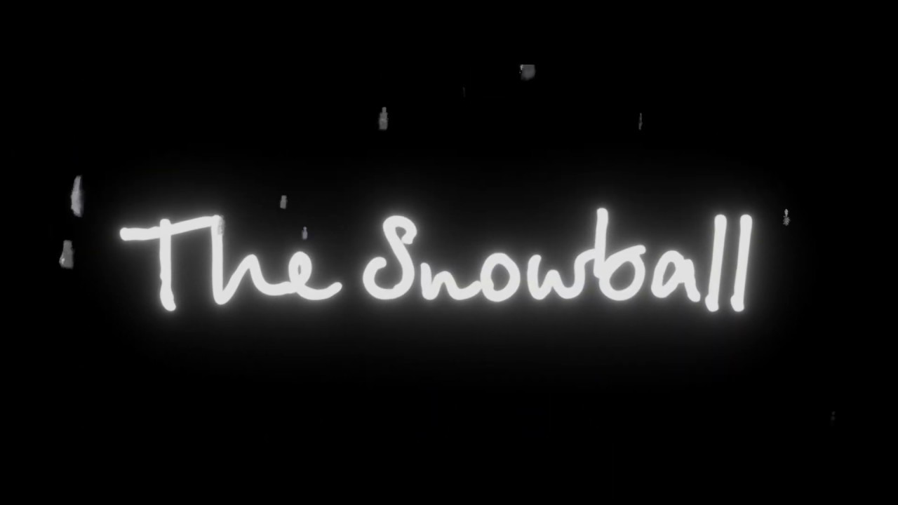 The Snowball trailer