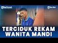 DETIK DETIK PRIA DITANGKAP KETAHUAN REKAM WANITA SEDANG MANDI DI KAMAR BILAS ATLANTIS ANCOL