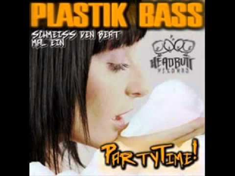 Plastik Bass - PartyTime (Johnny  Remix)