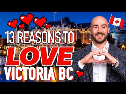 13 Reasons Why I LOVE Victoria BC! Is it the Best City in Canada?
