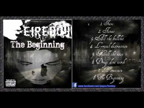 Eireboy - The Beginning- Full EP