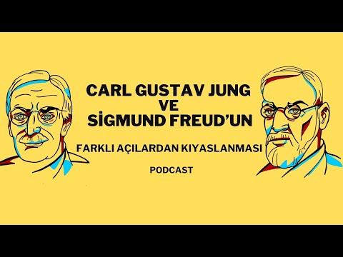 Carl Gustav Jung ve Sigmund Freud'un Farklı Açılardan Kıyaslanması (Podcast)